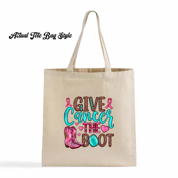 Give Cancer The Boot Awareness Heavy Canvas Custom Tote Bag - Picture 2 of 3